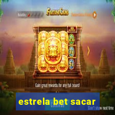 estrela bet sacar