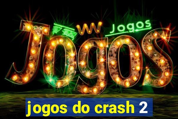 jogos do crash 2