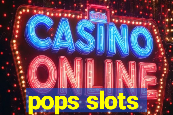 pops slots