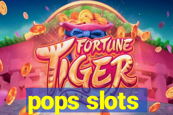 pops slots