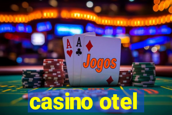 casino otel