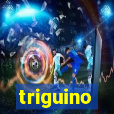 triguino