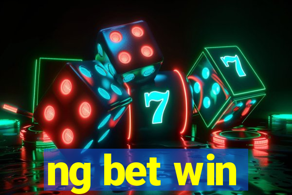 ng bet win