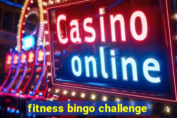 fitness bingo challenge