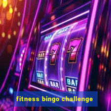 fitness bingo challenge