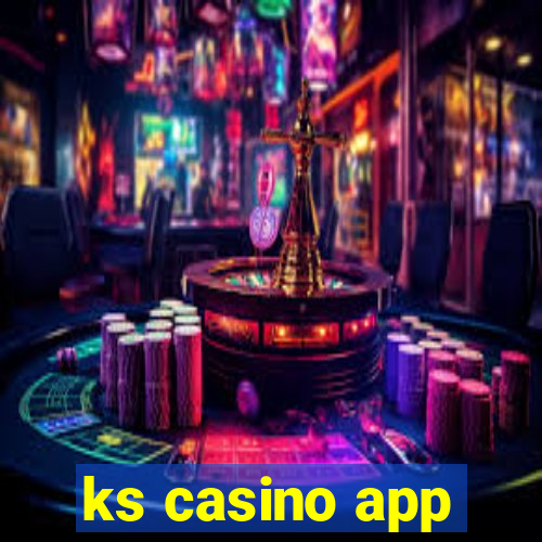 ks casino app