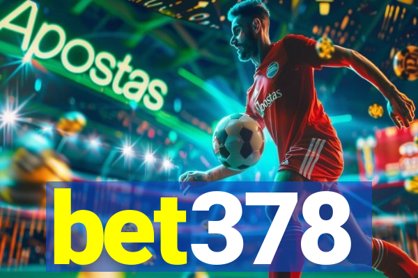 bet378