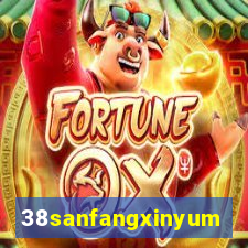 38sanfangxinyuming.com