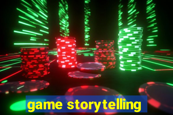 game storytelling