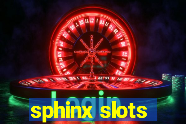 sphinx slots