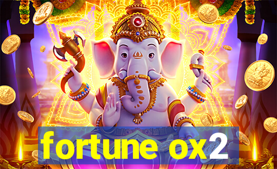 fortune ox2