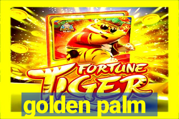 golden palm