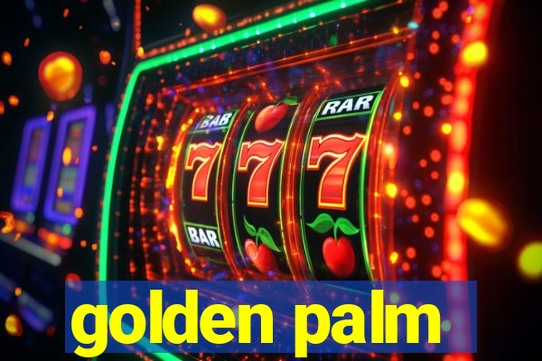 golden palm