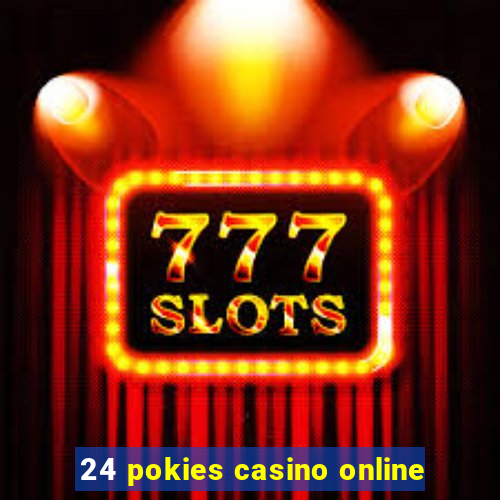 24 pokies casino online