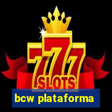 bcw plataforma