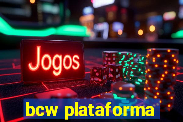 bcw plataforma