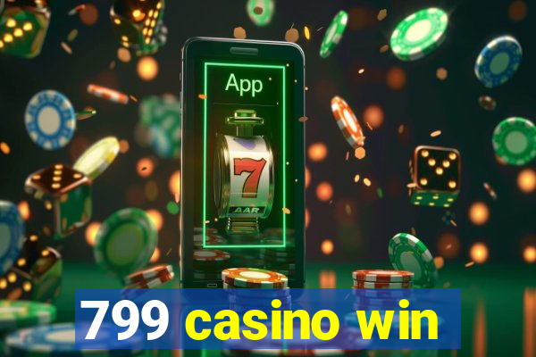 799 casino win