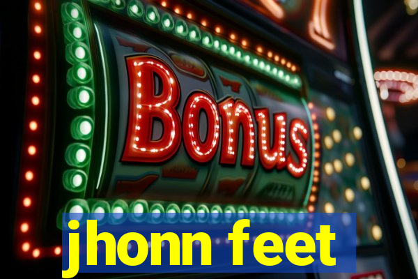 jhonn feet