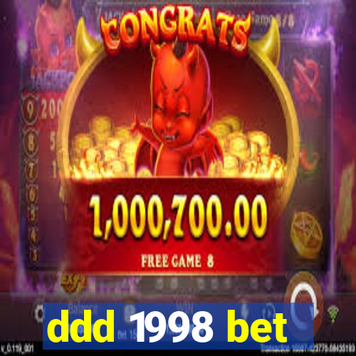 ddd 1998 bet