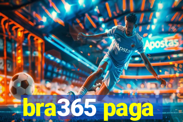 bra365 paga