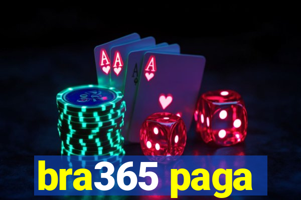 bra365 paga