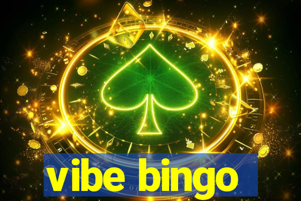 vibe bingo