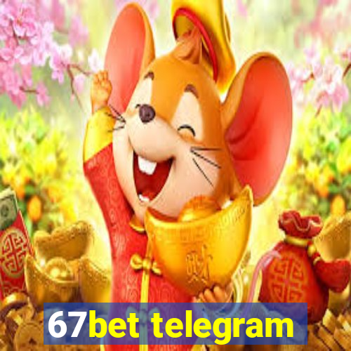 67bet telegram