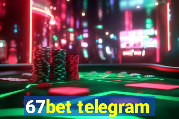 67bet telegram