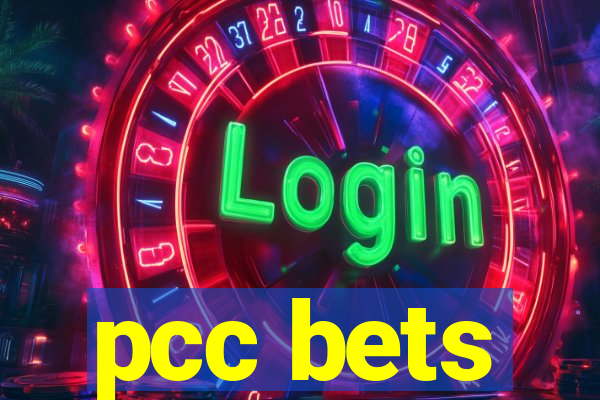 pcc bets