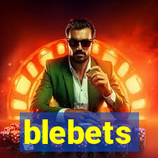 blebets