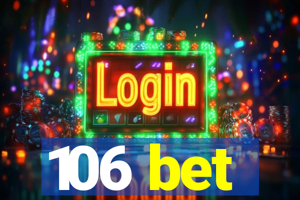 106 bet