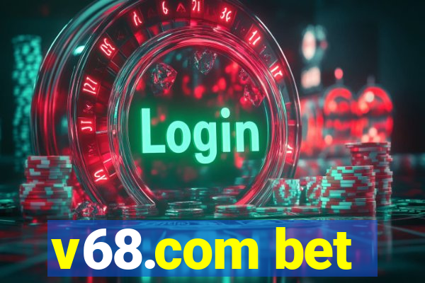 v68.com bet