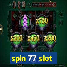 spin 77 slot