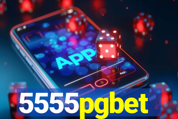 5555pgbet