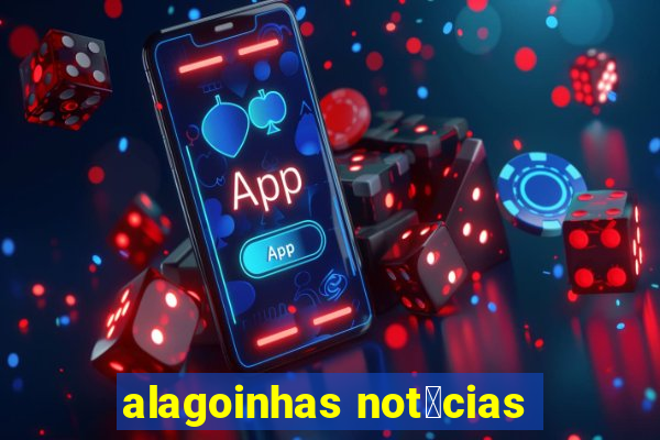 alagoinhas not铆cias