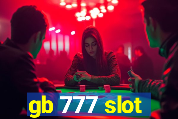 gb 777 slot