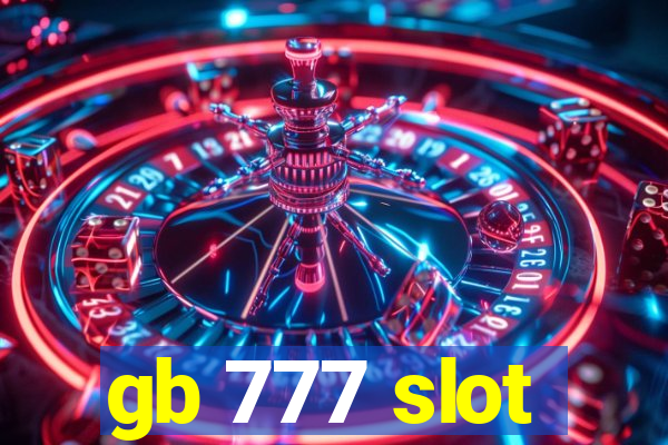 gb 777 slot