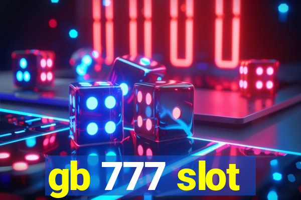 gb 777 slot