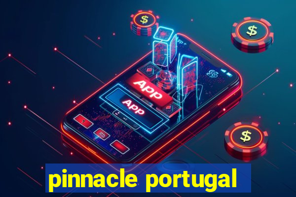 pinnacle portugal