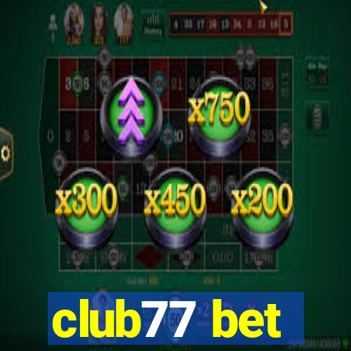 club77 bet