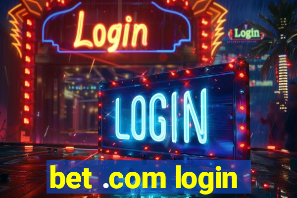 bet .com login