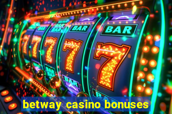 betway casino bonuses