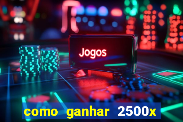 como ganhar 2500x no fortune tiger