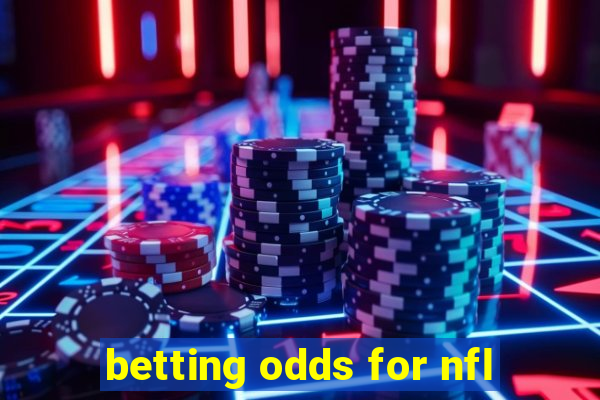 betting odds for nfl