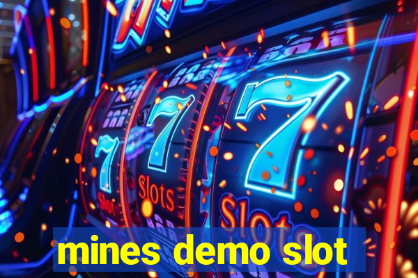 mines demo slot