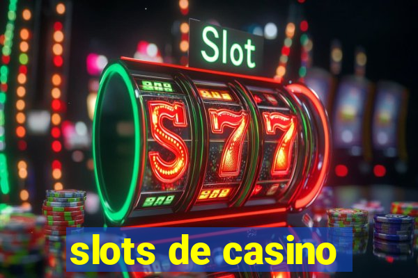 slots de casino