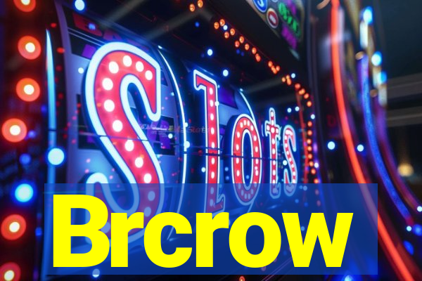 Brcrow