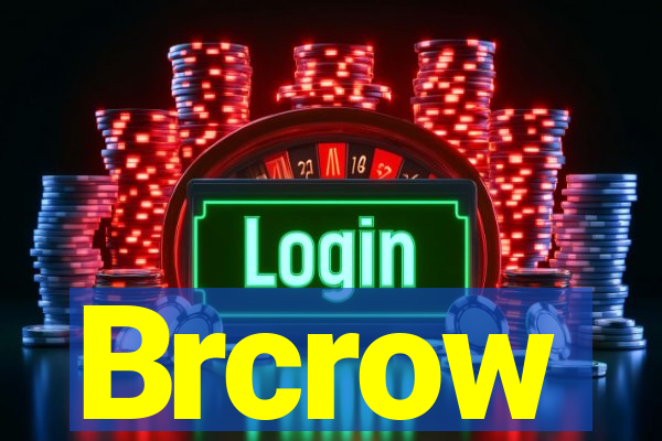 Brcrow