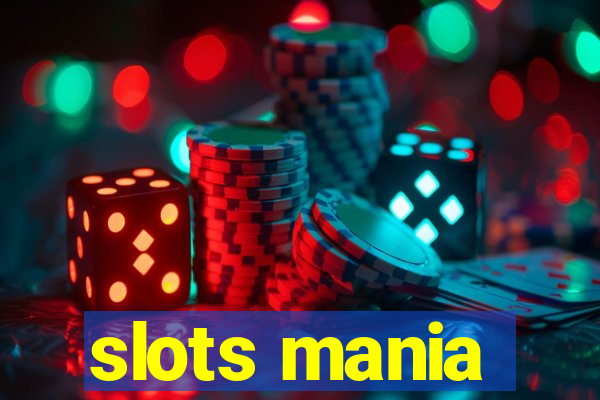 slots mania