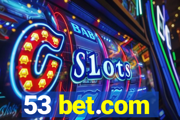 53 bet.com